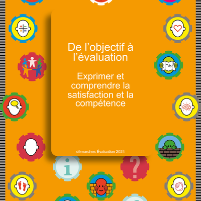 De l'objectif à l'évaluation - Exprimer la satisfaction et la compétence